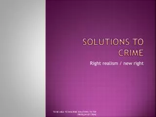 Solutions to crime