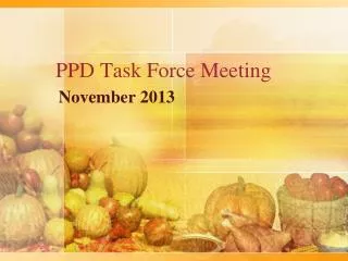 PPD Task Force Meeting