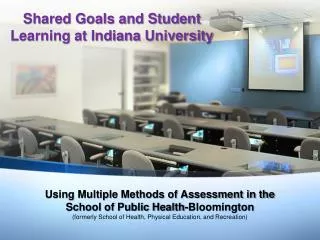Shared Goals and Student Learning at Indiana University