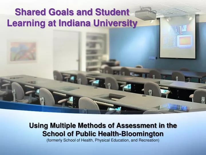 shared goals and student learning at indiana university