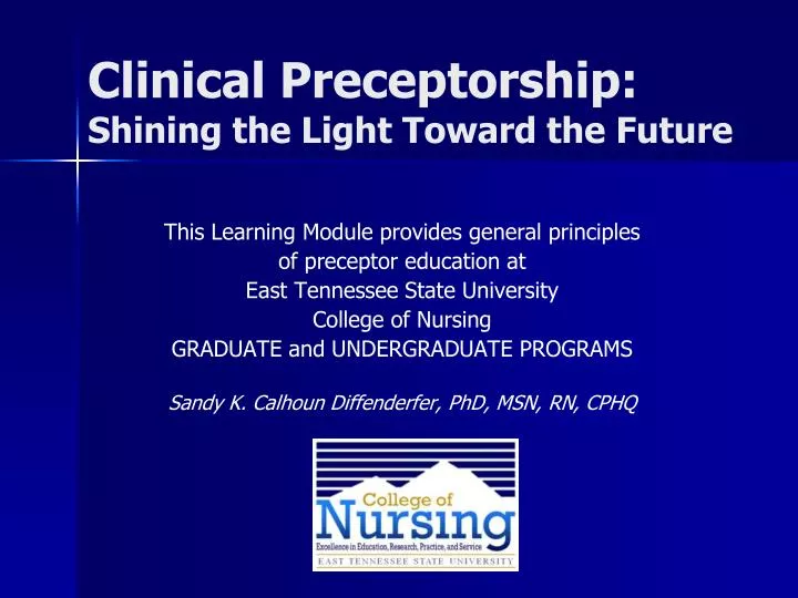 clinical preceptorship shining the light toward the future