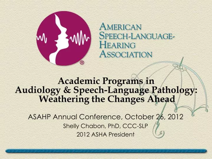 academic programs in audiology speech language pathology weathering the changes ahead