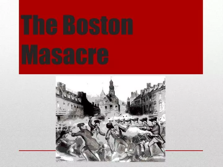 the boston masacre