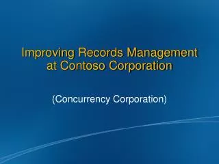 Improving Records Management at Contoso Corporation