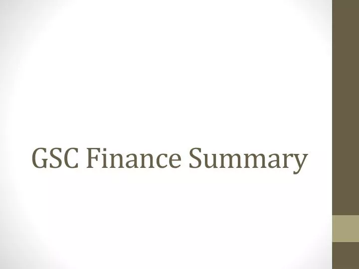 gsc finance summary