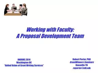 Working with Faculty: A Proposal Development Team