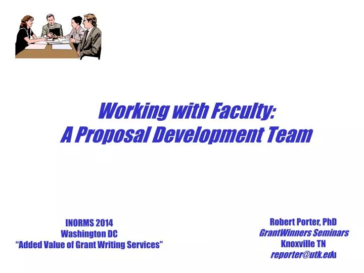 working with faculty a proposal development team