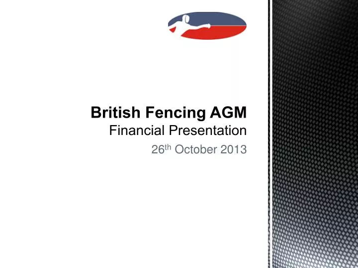 british fencing agm financial presentation