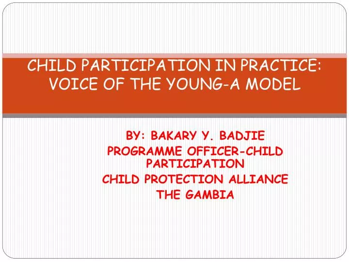 child participation in practice voice of the young a model