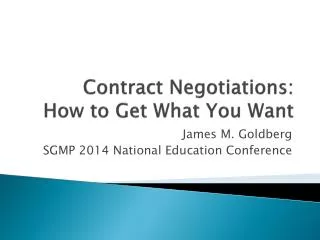 Contract Negotiations: How to Get What You Want