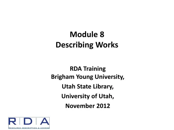 module 8 describing works