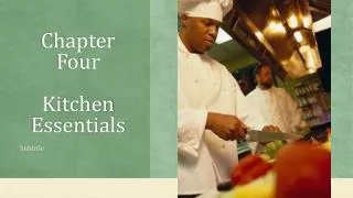 Chapter Four Kitchen Essentials