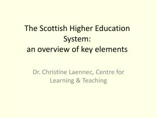 The Scottish Higher Education System: an overview of key elements