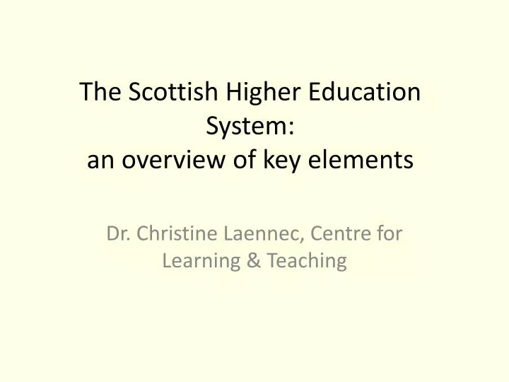 the scottish higher education system an overview of key elements