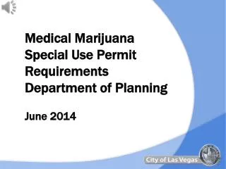 Medical Marijuana Special Use Permit Requirements Department of Planning June 2014