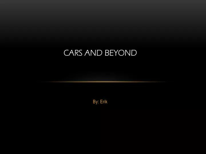 cars and beyond