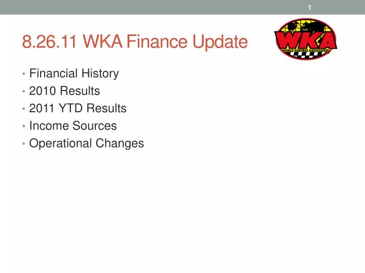 8 26 11 wka finance update