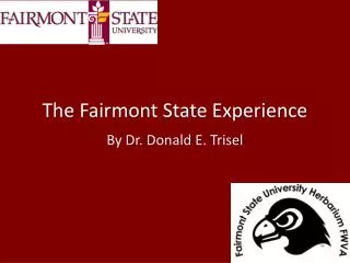 The Fairmont State Experience