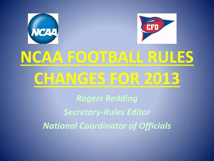 ncaa football rules changes for 2013