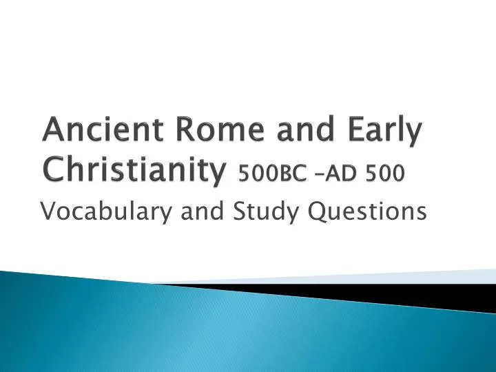 ancient rome and early christianity 500bc ad 500