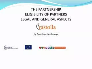 THE PARTNERSHIP ELIGIBILITY OF PARTNERS LEGAL AND GENERAL ASPECTS by Desislava Yordanova