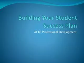 Building Your Student Success Plan