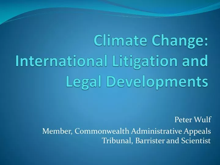 climate change international litigation and legal developments