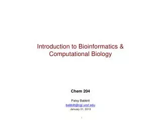 Introduction to Bioinformatics &amp; Computational Biology