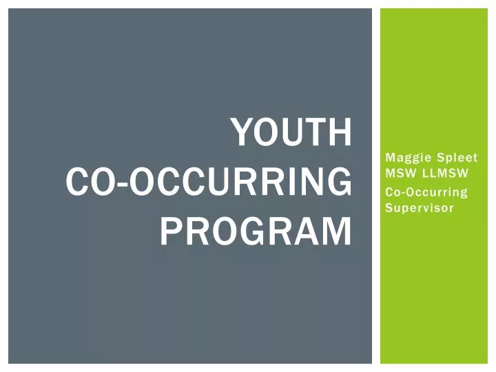 PPT Youth Co occurring Program PowerPoint Presentation free download