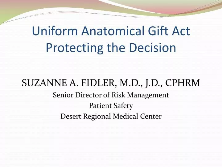 uniform anatomical gift act protecting the decision