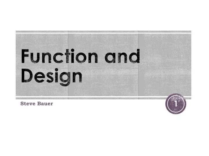 function and design