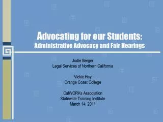 A dvocating for our Students: Administrative Advocacy and Fair Hearings