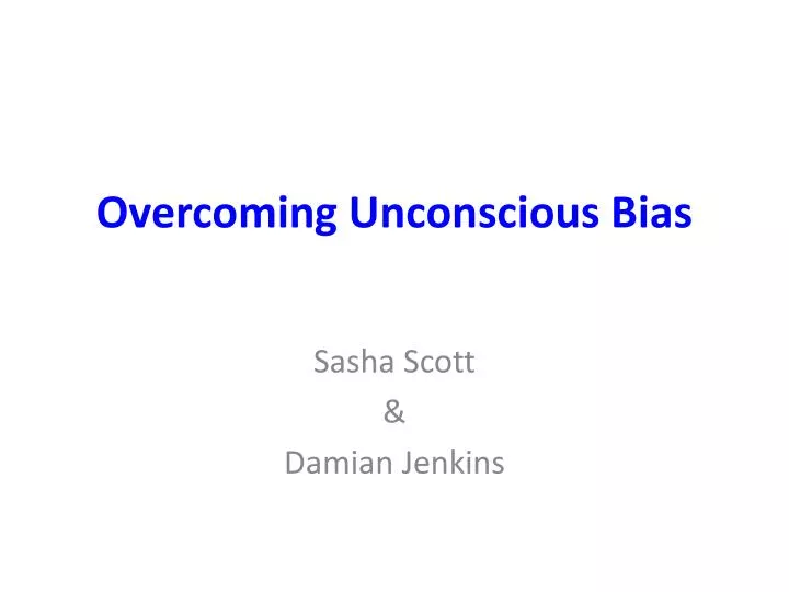overcoming unconscious bias