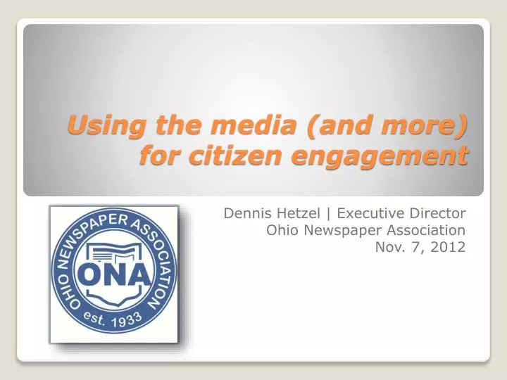 using the media and more for citizen engagement