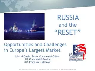 RUSSIA and the “RESET”