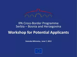 IPA Cross-Border Programme Serbia – Bosnia and Herzegovina