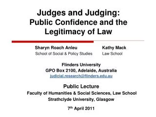 Judges and Judging: Public Confidence and the Legitimacy of Law