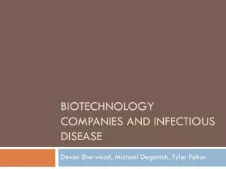 Biotechnology Companies and Infectious Disease