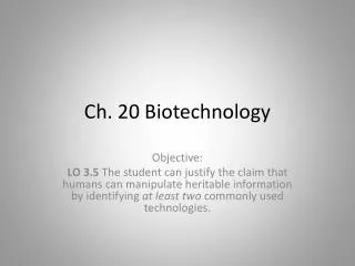 Ch. 20 Biotechnology