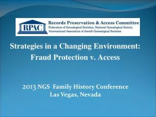 Strategies in a Changing Environment: Fraud Protection v. Access