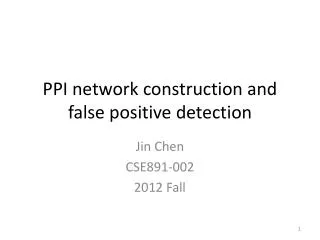 PPI network construction and false positive detection