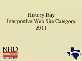 History Day Interpretive Web Site Category 2011
