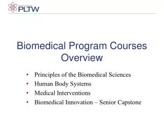 Biomedical Program Courses Overview