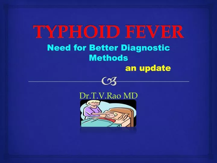 typhoid fever n eed for better diagnostic methods an update