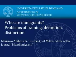 Maurizio Ambrosini, University of Milan, editor of the journal “Mondi migranti”