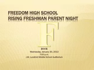 Freedom High School Rising Freshman Parent Night