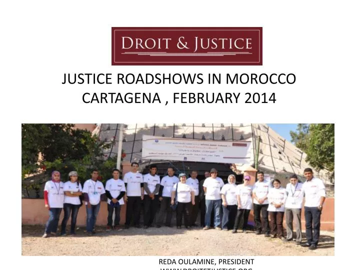 justice roadshows in morocco cartagena february 2014
