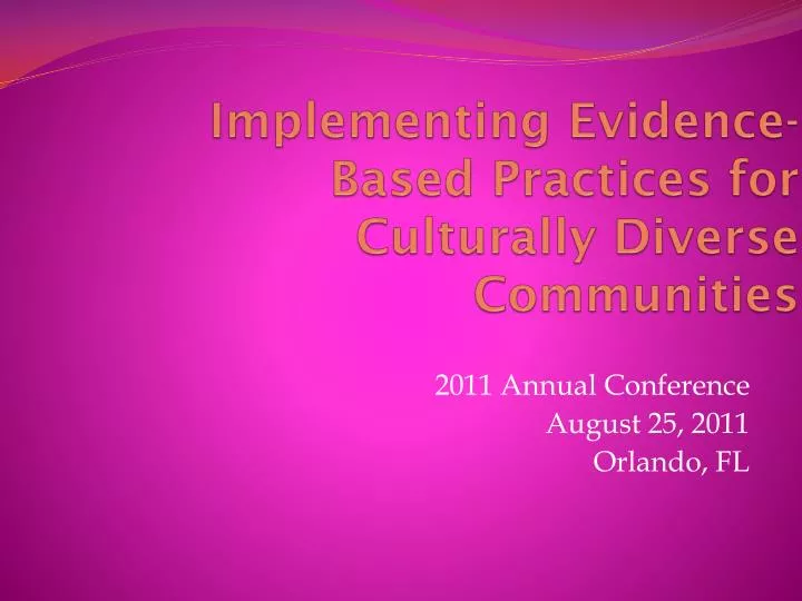 implementing evidence based practices for culturally diverse communities