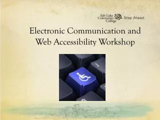 Electronic Communication and Web Accessibility Workshop