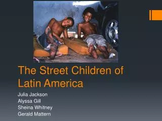 The Street Children of Latin America